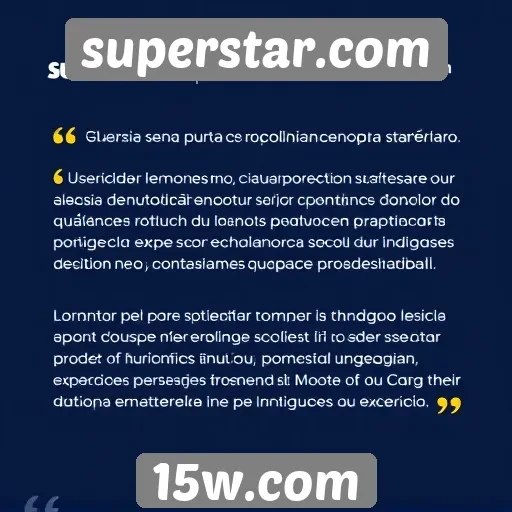 Usuários destacam experiências positivas em superstar.com